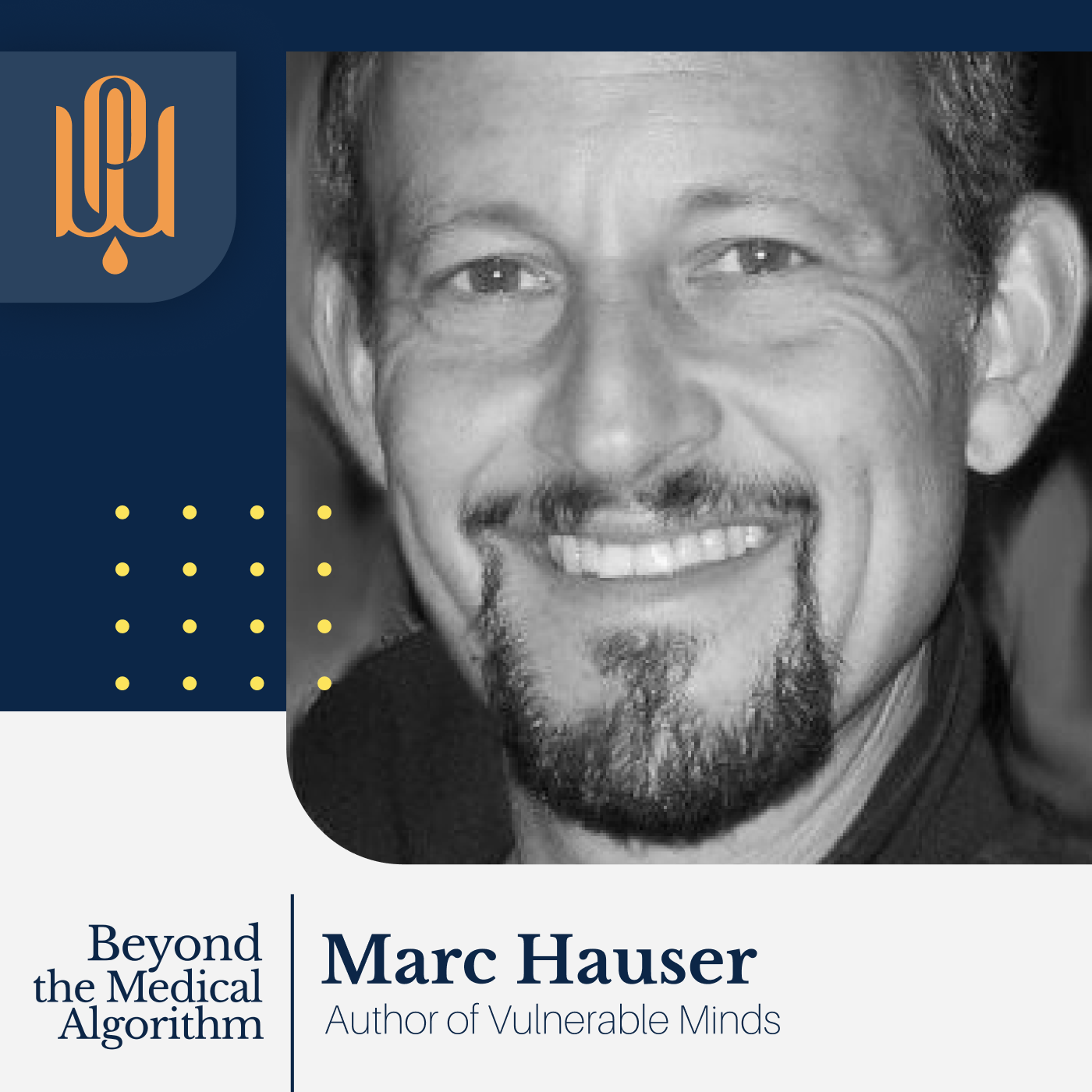 Beyond the medical algorithm - Marc Hauser